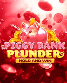Piggy Bank Plunder Hold and Win
